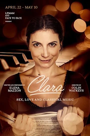 Clara: Sex, Love and Classical Music tickets
