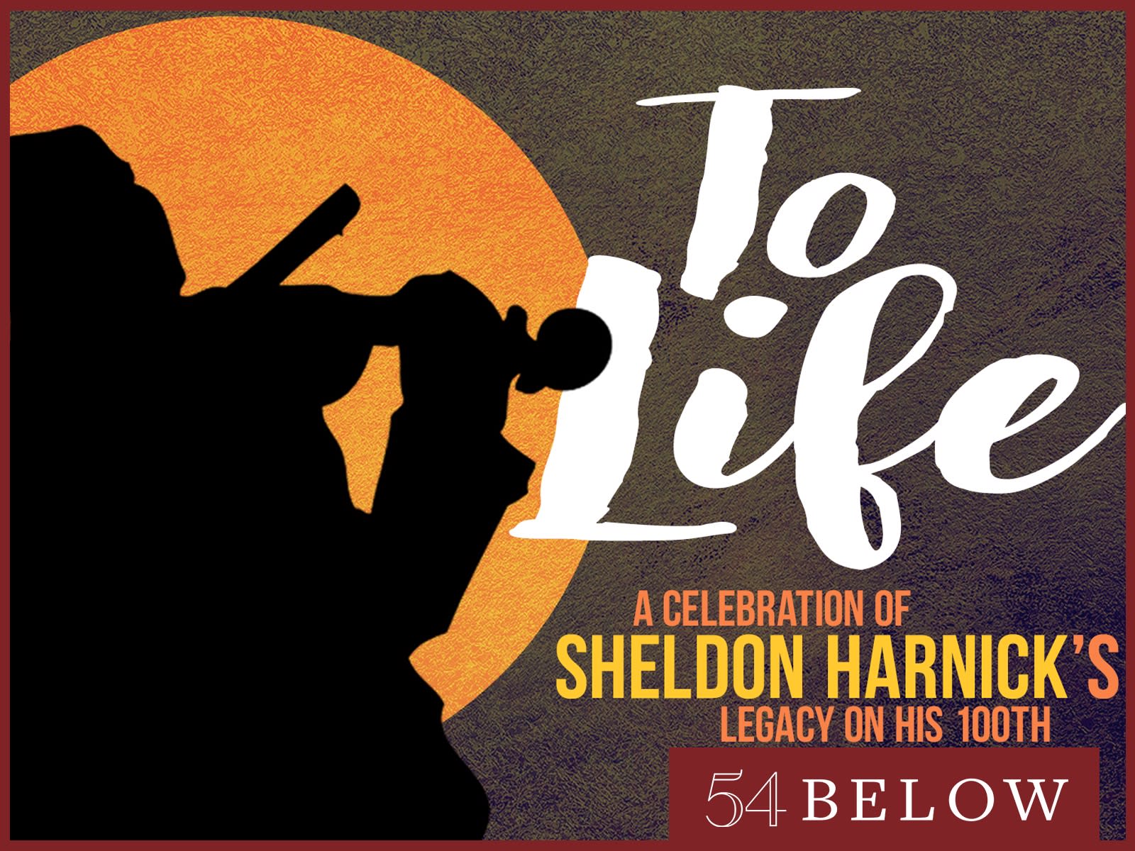 To Life: A Celebration of Sheldon Harnick’s Legacy on His 100th tickets ...