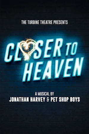Closer to Heaven Tickets