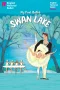 English National Ballet and English National Ballet School - My First Ballet: Swan Lake
