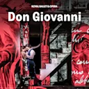 Don Giovanni - Royal Ballet and Opera
