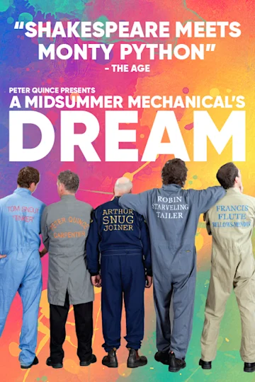 Peter Quince Presents: A Midsummer Mechanical's Dream by The Australian Shakespeare Company tickets