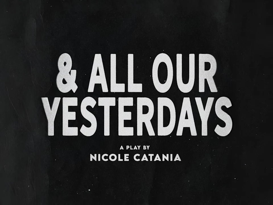 & all our yesterdays: What to expect - 1