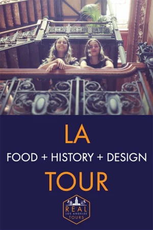 LA: Food + History + Design Tour