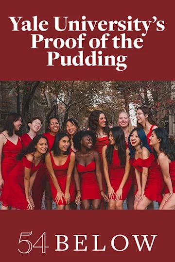 Yale University’s Proof of the Pudding Tickets
