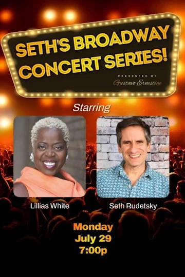Seth's Broadway Concert Series! Starring Lillias White and Seth Rudetsky Tickets