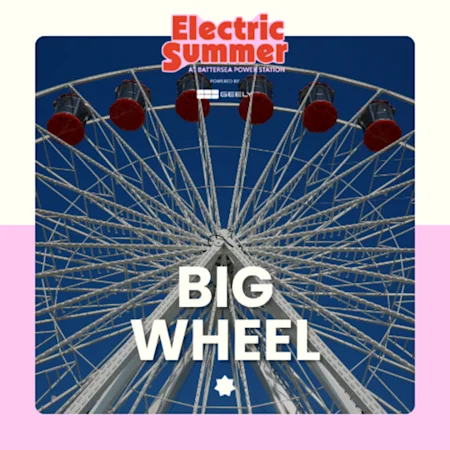 Big Wheel At Electric Summer