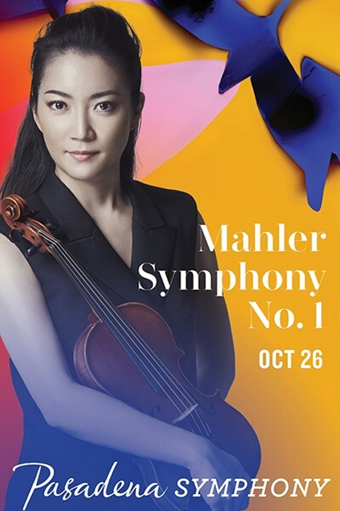 Pasadena Symphony: Mahler Symphony No. 1 in Los Angeles