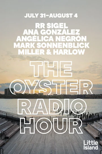 The Oyster Radio Hour Tickets