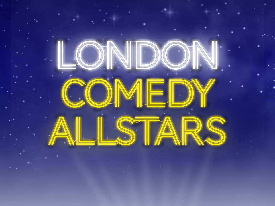 London Comedy Allstars: What to expect - 1