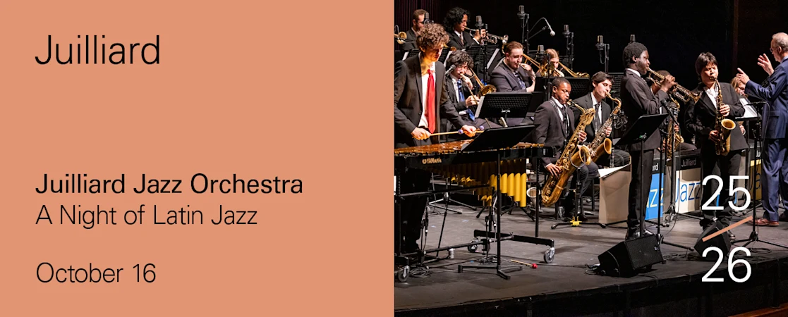 Juilliard Jazz Orchestra | A Night of Latin Jazz