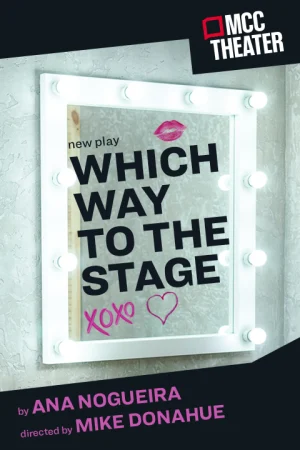 Which Way To The Stage