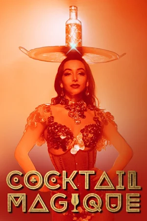 Cocktail Magique by Company XIV Tickets