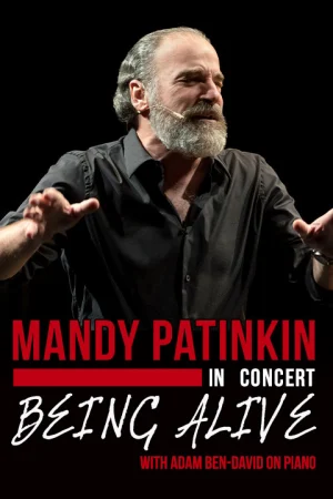 Mandy Patinkin In Concert: Being Alive