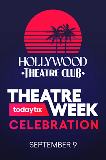 Hollywood Theatre Club's Theatre Week Celebration Lottery Tickets