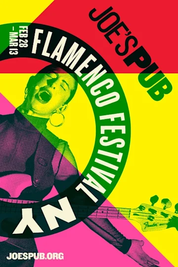 Flamenco Festival NY at Joe's Pub tickets