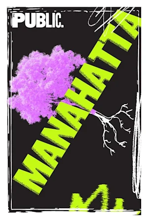 Manahatta Joseph Papp Free Performance ADA Tickets