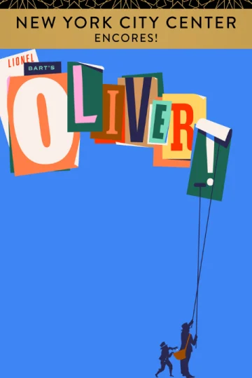 Encores! Lionel Bart's Oliver! Tickets