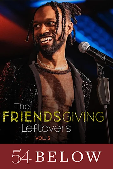 The Friendsgiving Leftovers, Starring Kevin Ferg & Friends! tickets