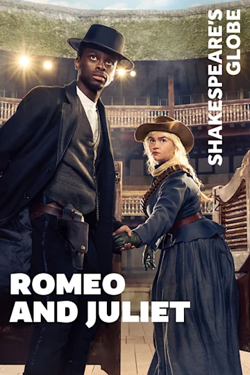Romeo and Juliet - Globe Tickets