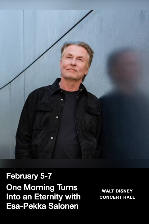One Morning Turns Into an Eternity with Esa-Pekka Salonen tickets