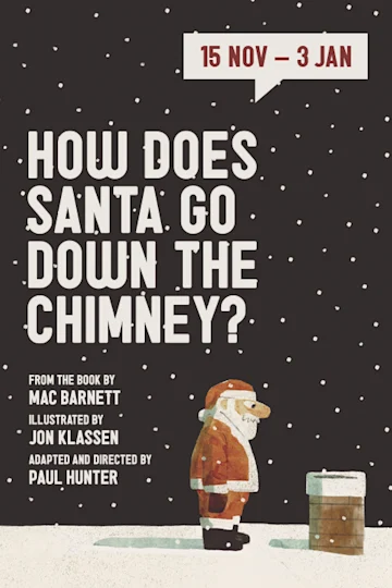 How Does Santa Go Down the Chimney? Tickets