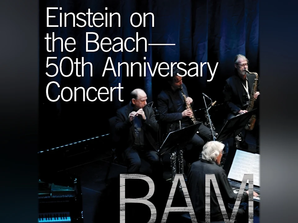 Eintstein on the Beach-50th Anniversary Concert: What to expect - 1