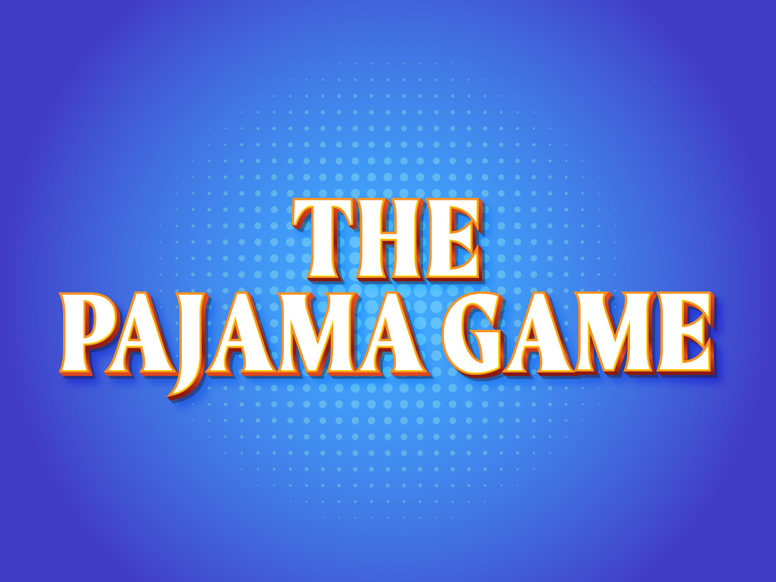 The Pajama Game: What to expect - 1