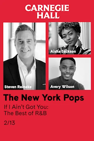 The New York Pops If I Ain’t Got You: The Best of R&B