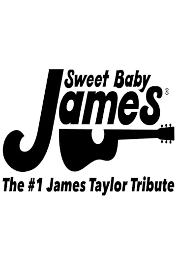 Sweet Baby James: The #1 James Taylor Tribute Tickets