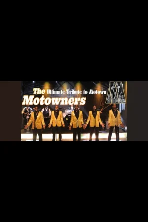 [Poster] The Motowners: The Ultimate Tribute to Motown 29895