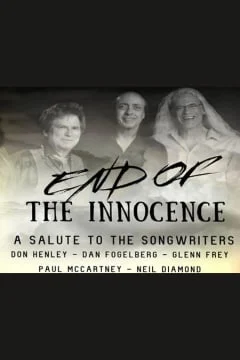 End Of The Innocence: A Salute To The Songwriters! Tickets