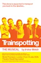 Trainspotting the Musical