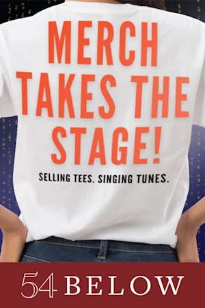 Merch Takes The Stage! Selling Tees. Singing Tunes. Tickets