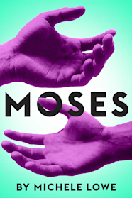 Moses Tickets Washington TodayTix Moses Tickets Washington TodayTix