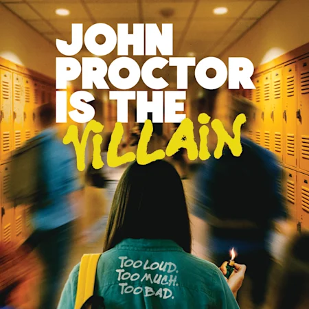 John Proctor is the Villain