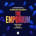 Thornton Wilder's The Emporium