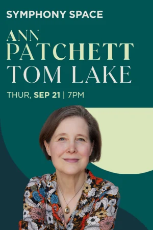 Ann Patchett with Patrick Ryan & Kyra Sedgwick on Sept 21st Tickets