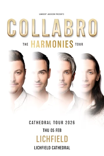 Collabro: The Harmonies Tour - Lichfield Cathedral Tickets