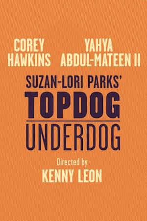 Topdog/Underdog Tickets