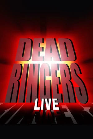 Dead Ringers Live Tickets