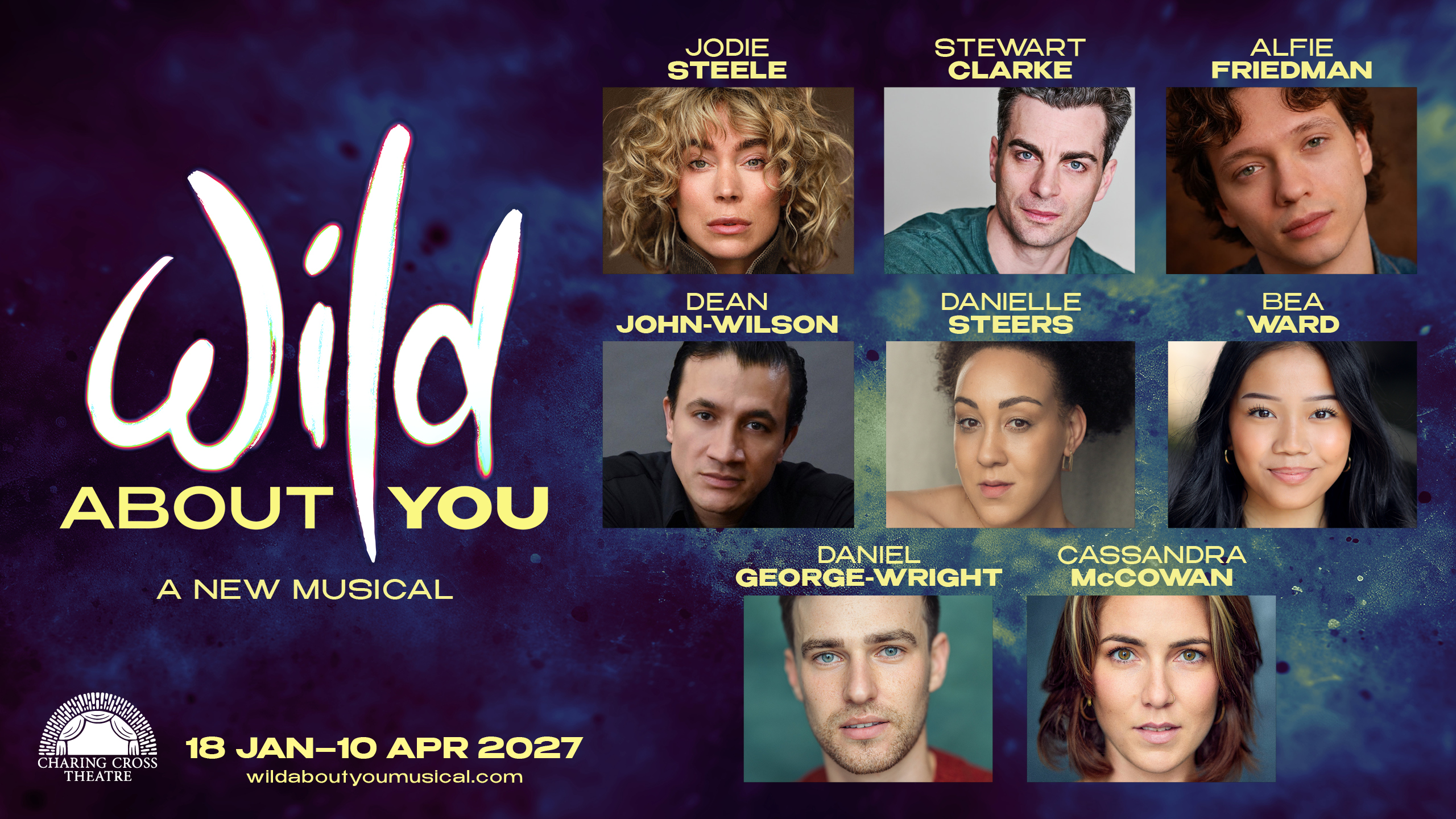 Dean John-Wilson and Daniel George-Wright complete the cast for 'Wild About You'