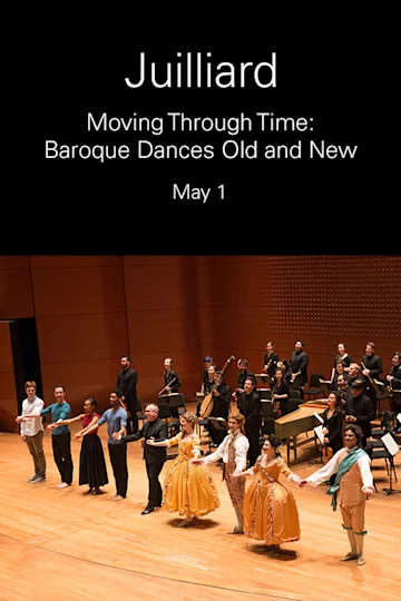 Moving Through Time: Baroque Dances Old and New Tickets