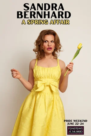 Sandra Bernhard: A Spring Affair tickets