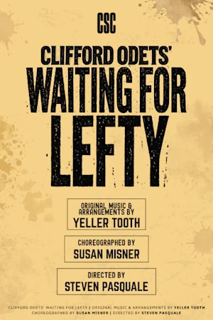 Clifford Odets’ Waiting for Lefty tickets
