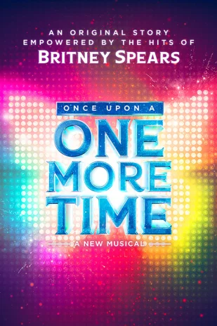 Once Upon A One More Time on Broadway