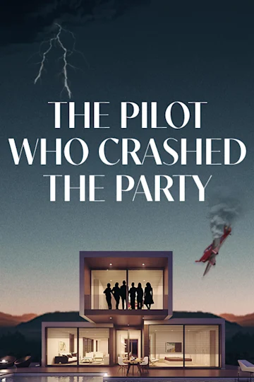 The Pilot Who Crashed The Party Tickets