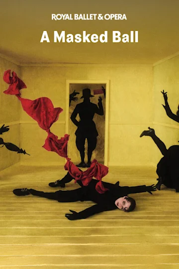 A Masked Ball - Royal Ballet and Opera tickets
