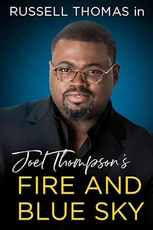 Fire and Blue Sky Tickets