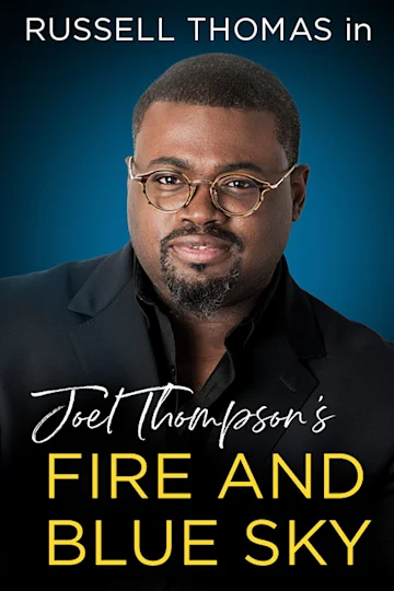 Fire and Blue Sky Tickets